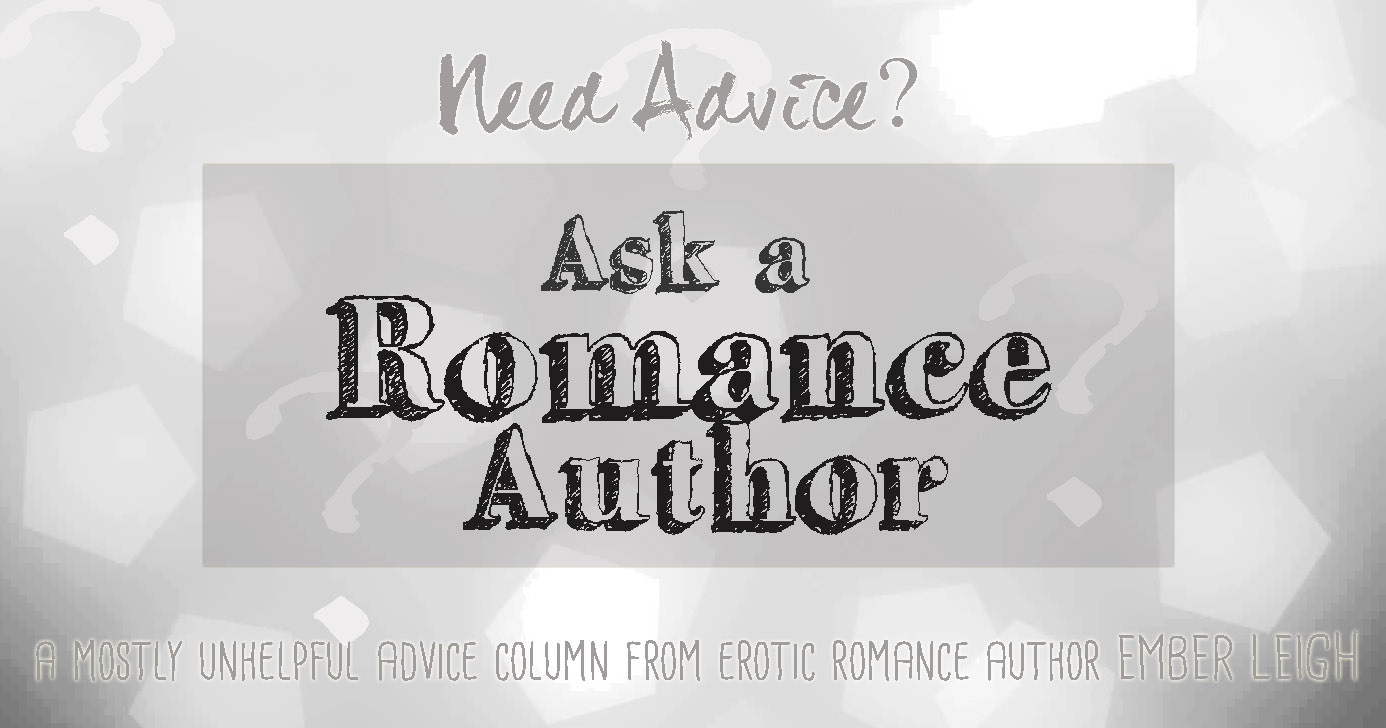 Need Advice? Ask a Romance Author…